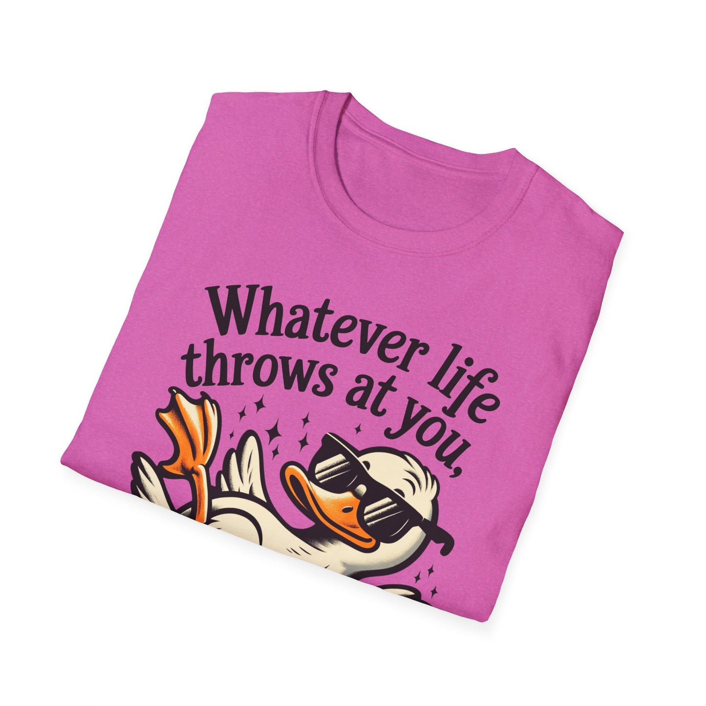 Whimsical Duck Quote T-Shirt, Fun Relaxed Tee, Gift for Nature Lovers, Humor Shirt, Beachwear, Everyday Casual Wear