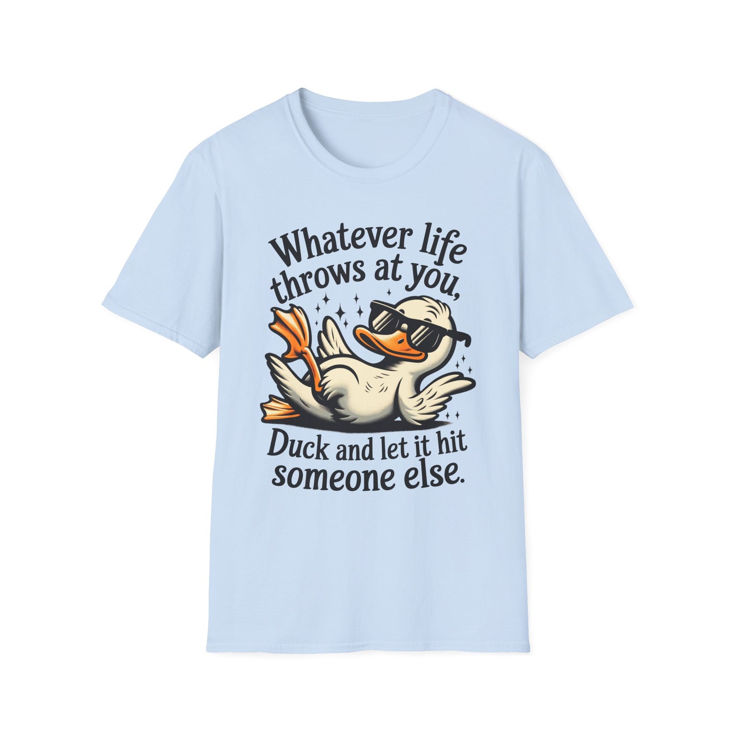 Whimsical Duck Quote T-Shirt, Fun Relaxed Tee, Gift for Nature Lovers, Humor Shirt, Beachwear, Everyday Casual Wear