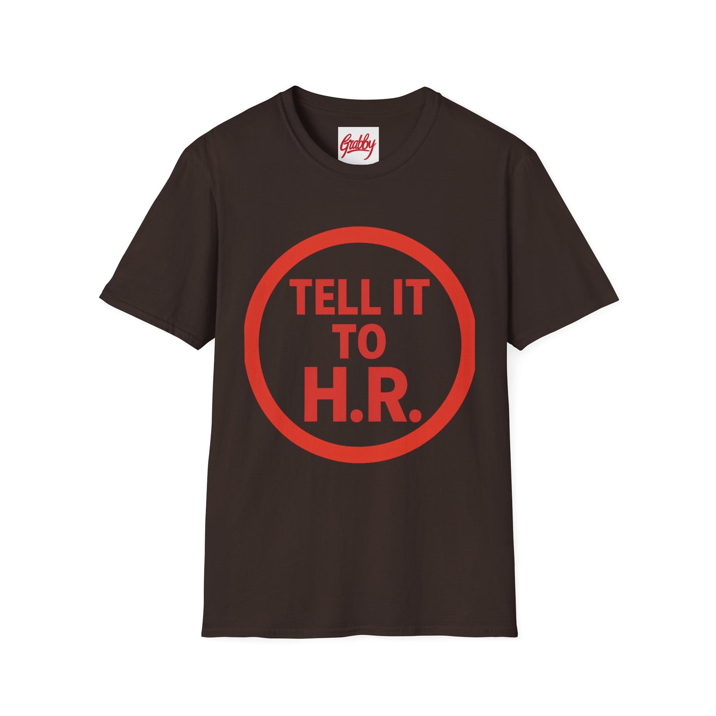 Unisex Softstyle T-Shirt Tell it to H R 100% Cotton True to Fit Variety of Colors