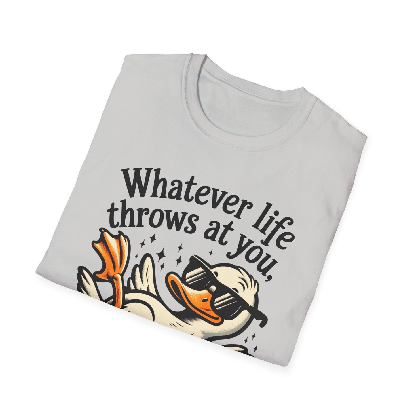 Whimsical Duck Quote T-Shirt, Fun Relaxed Tee, Gift for Nature Lovers, Humor Shirt, Beachwear, Everyday Casual Wear