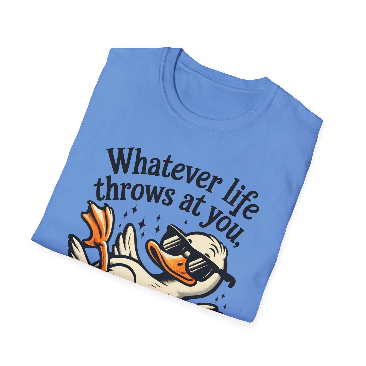 Whimsical Duck Quote T-Shirt, Fun Relaxed Tee, Gift for Nature Lovers, Humor Shirt, Beachwear, Everyday Casual Wear
