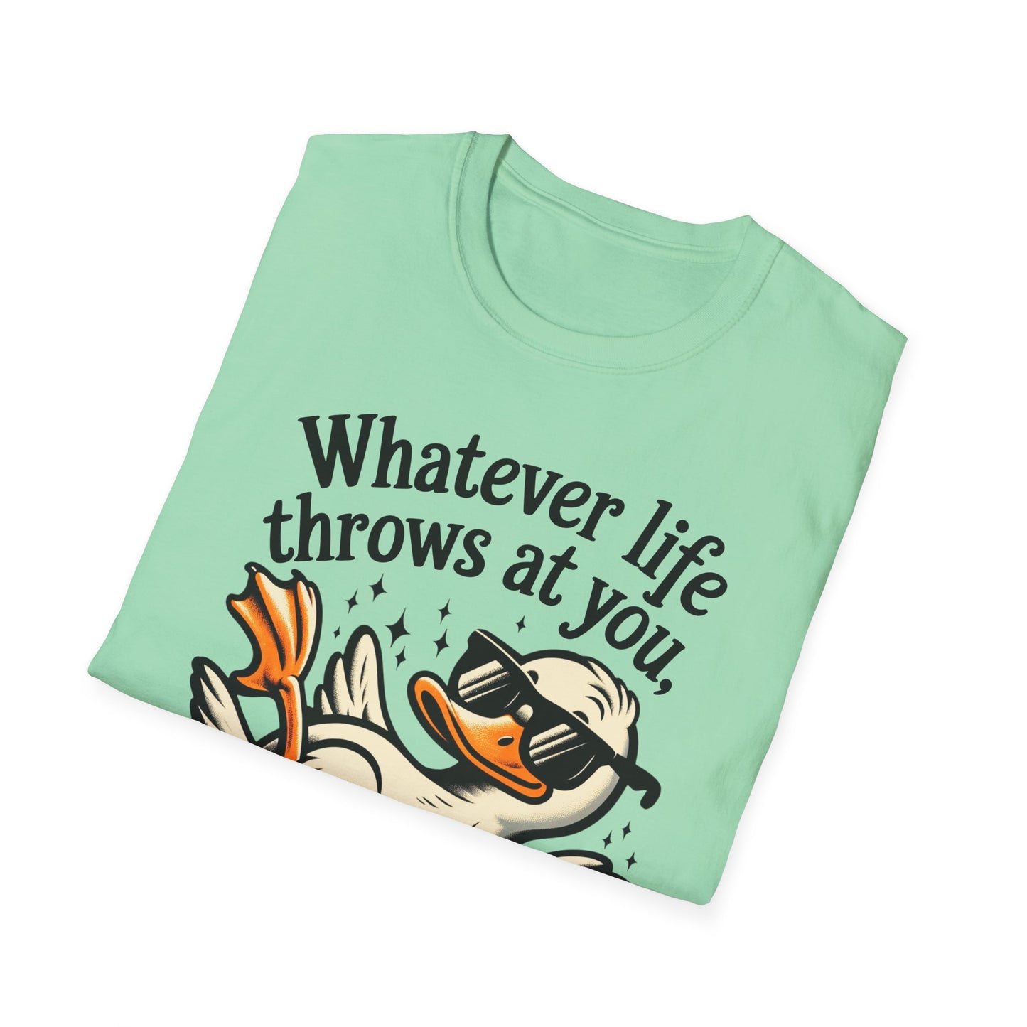 Whimsical Duck Quote T-Shirt, Fun Relaxed Tee, Gift for Nature Lovers, Humor Shirt, Beachwear, Everyday Casual Wear