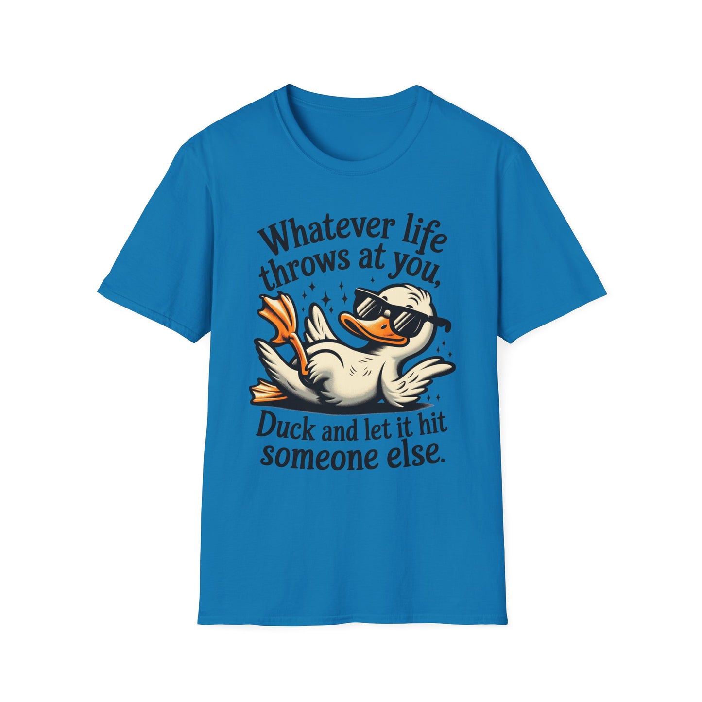 Whimsical Duck Quote T-Shirt, Fun Relaxed Tee, Gift for Nature Lovers, Humor Shirt, Beachwear, Everyday Casual Wear